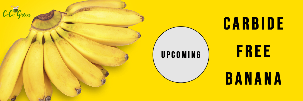 Carbide Free Banana